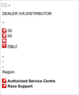 -  DEALER VIA DISTRIBUTOR  -       00      00              http://       - -  -  Region       Authorized Service Centre      Race Support